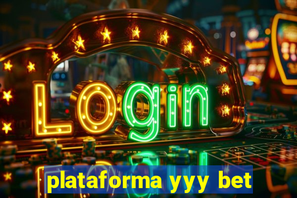 plataforma yyy bet